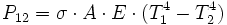 P_{12} = \sigma \cdot A \cdot E \cdot (T_1^4 - T_2^4)